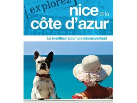 Guide Explorez Nice et la Côte d Azur Sale