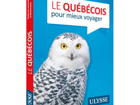 Le québécois pour mieux voyager For Cheap