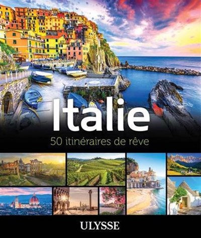 Guide Italie 50 itinéraires de rêve Supply