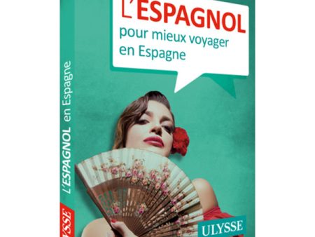 L espagnol pour mieux voyager en Espagne Online