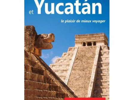 Guide Cancún, Riviera Maya et Yucatán Cheap