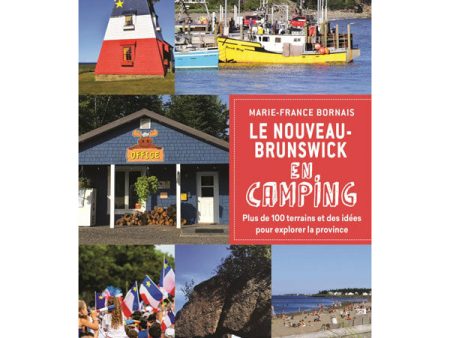 Le Nouveau-Brunswick en camping on Sale