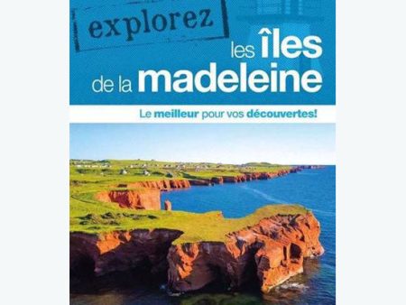 Guide Les Îles de la Madeleine Hot on Sale